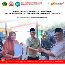 Read more about the article UIN Fatmawati Sukarno Bengkulu Perkuat Komitmen untuk Kampus Hijau dengan Bantuan Bibit Tanaman