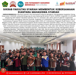 SIKRAB Fakultas Syariah Membentuk Kebersamaan diantara Mahasiswa Syariah