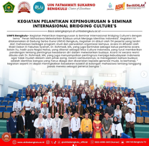 Read more about the article Kegiatan Pelantikan Kepengurusan & Seminar Internasional Bridging Culture’s