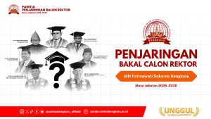 Read more about the article UIN Fatmawati Sukarno Bengkulu Gelar Penjaringan Bakal Calon Rektor Masa Jabatan 2026–2030
