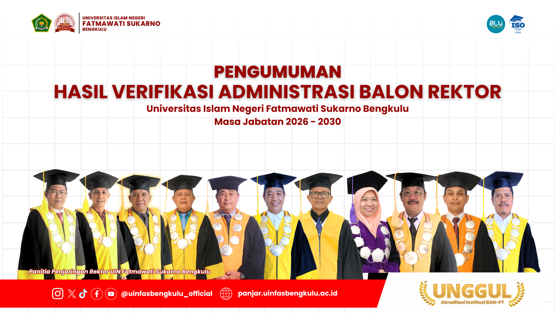 You are currently viewing Pengumuman Hasil Verifikasi Administrasi Bakal Calon Rektor UIN FAS Bengkulu Masa Jabatan 2026–2030