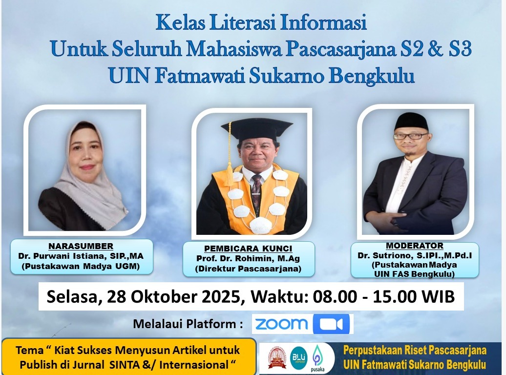 You are currently viewing Bekali Mahasiswa Keterampilan Publikasi Jurnal Ilmiah,  Pascasarjana UIN Fatmawati Sukarno Bengkulu Gandeng Pustakawan UGM.