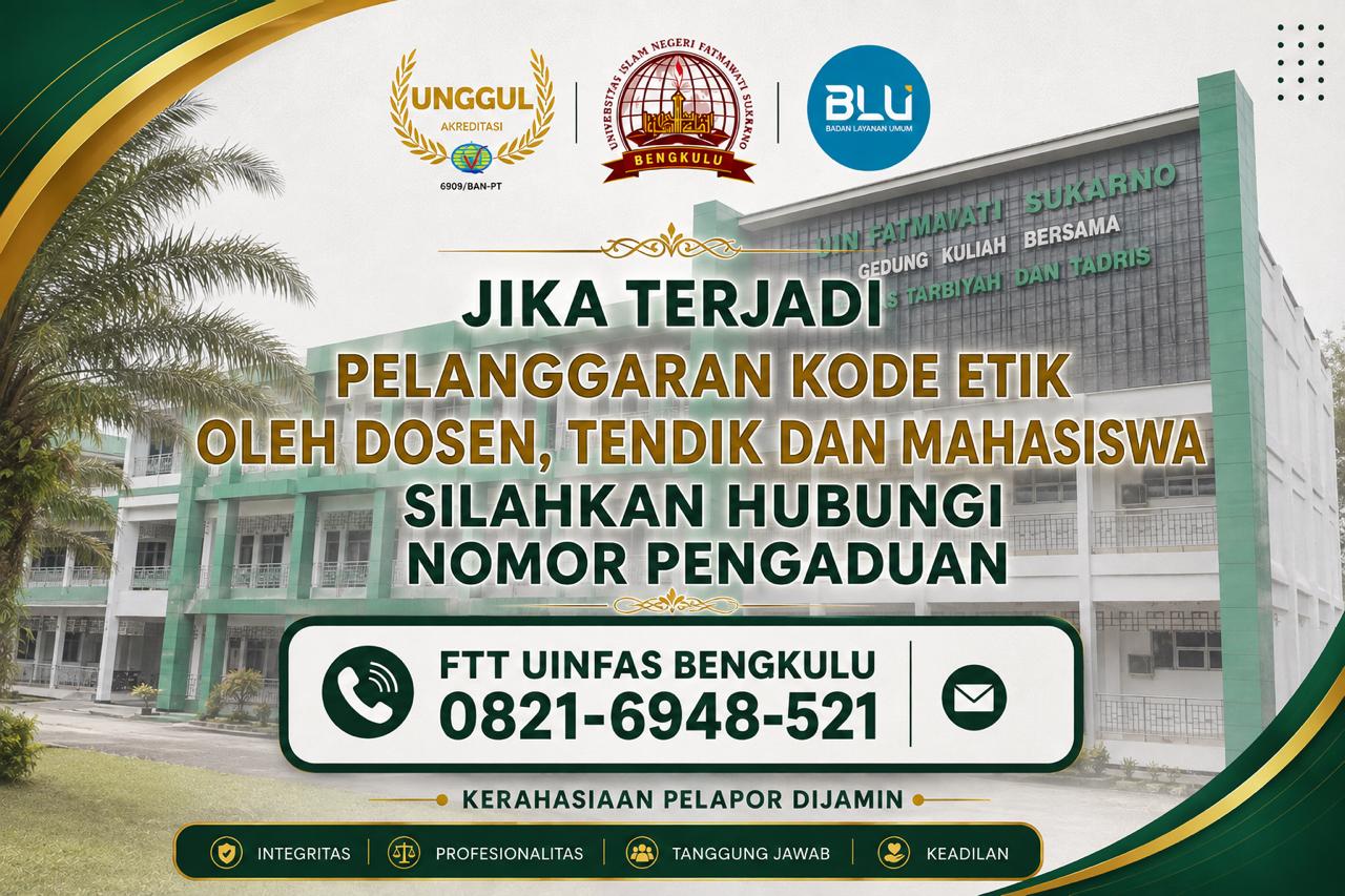 Read more about the article FTT UIN Fatmawati Sukarno Bengkulu Buka Layanan Pengaduan Kode Etik, Wujudkan Kampus Berintegritas dan Berbudaya Akademik